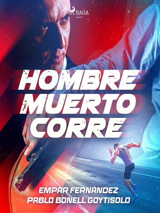 Title details for Hombre muerto corre by Pablo Bonell Goytisolo - Available